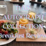TIAD(ティアド)オートグラフコレクションの朝食はクオリティ重視の美味しいブレックファーストだった!