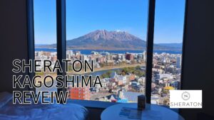 シェラトン鹿児島宿泊記お部屋・施設編★桜島と天然温泉に癒された調いまくりリラックスステイ♪