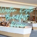 ウェスティン都ホテル京都子連れ宿泊記☆宿泊者全員朝食無料！ポイント宿泊でも0円でいただけます♪